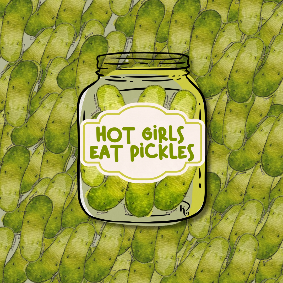 Hot Girls EAT PICKLES Sticker