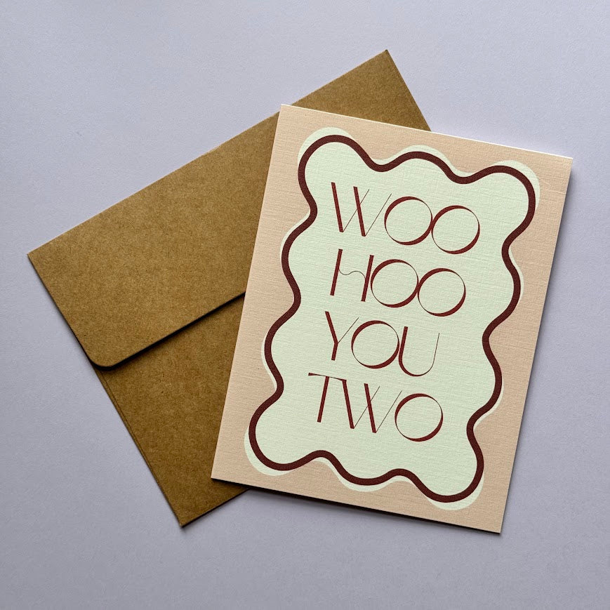 WOOHOO You Two Card