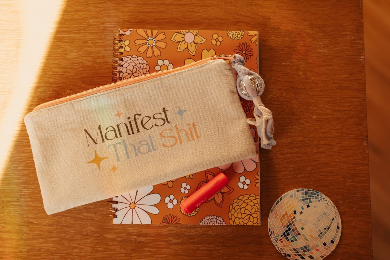 Manifest That Shiz Pouch