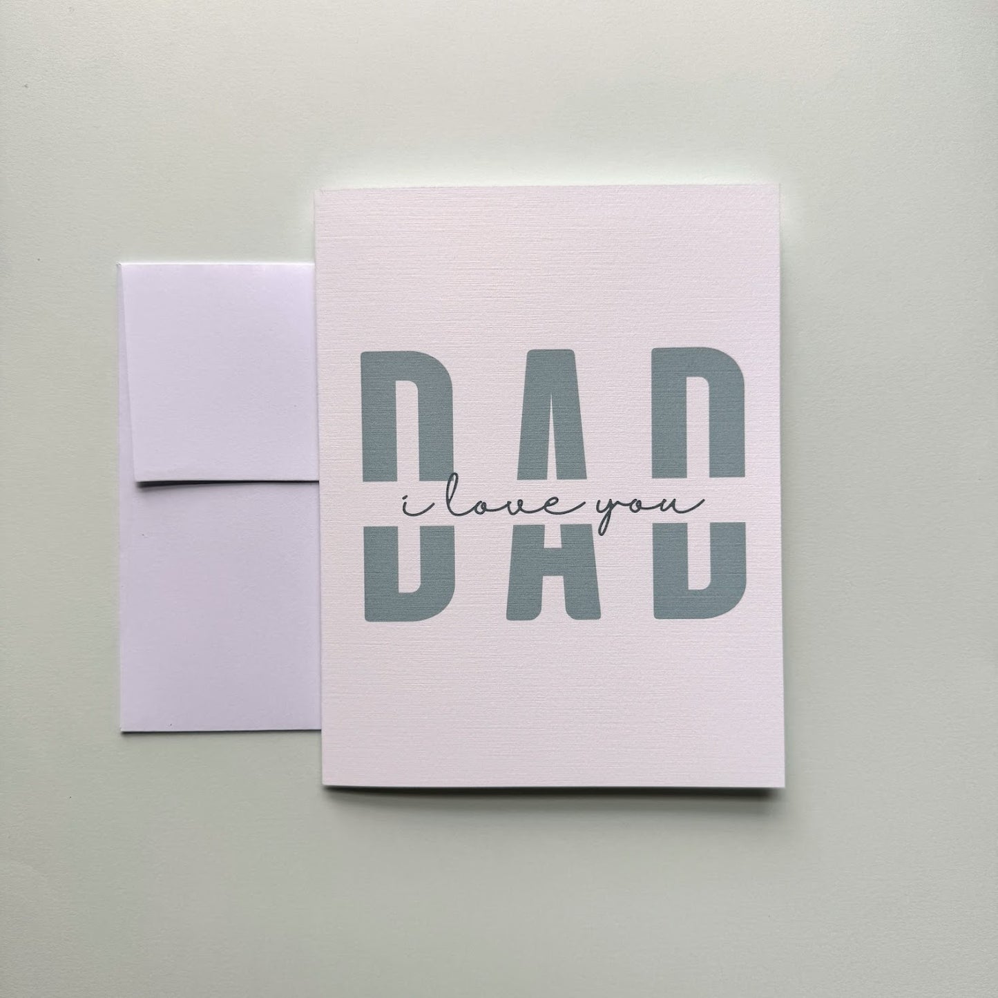 Dad, I love you Card