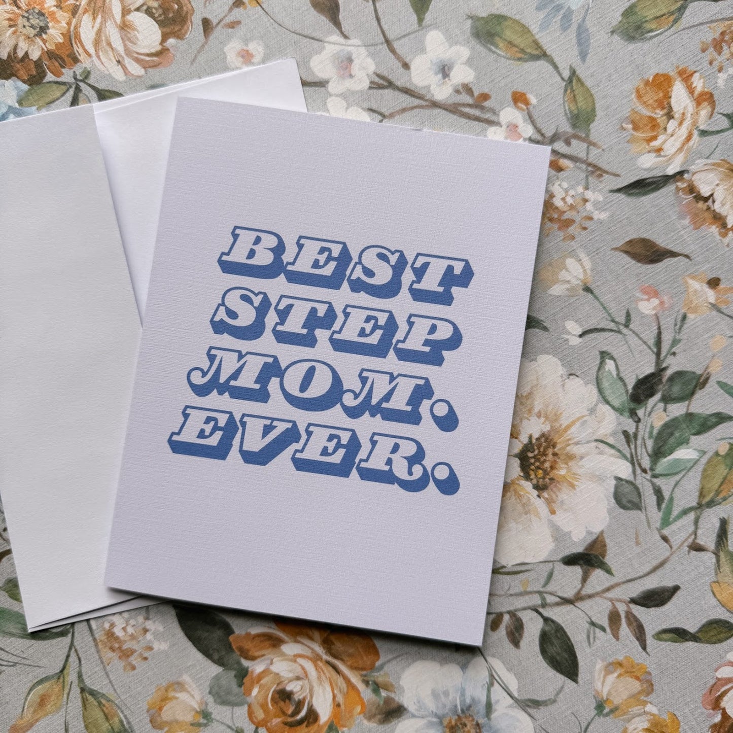 Best Step Mom EVER Card
