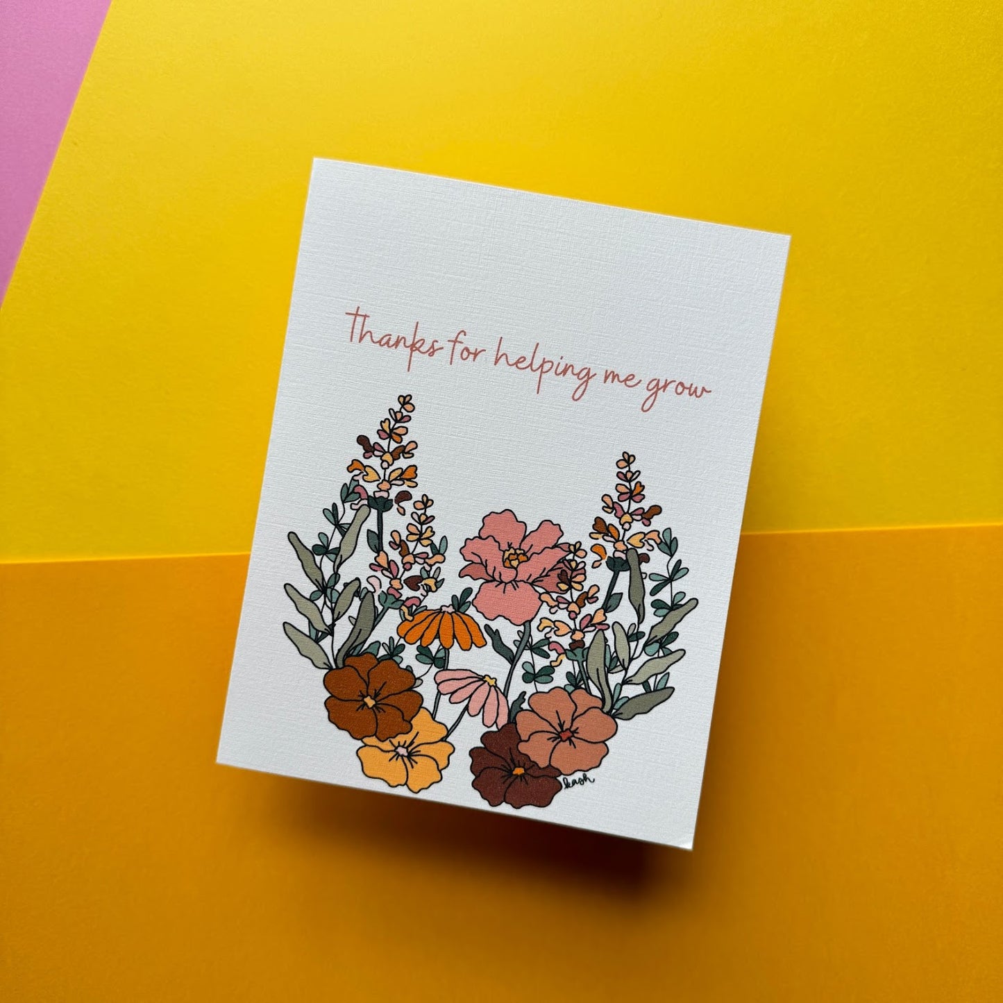 Thanks for Helping me Grow Card