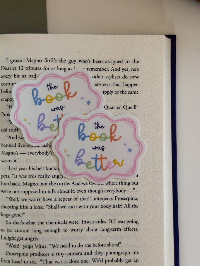 Book was Better Sticker