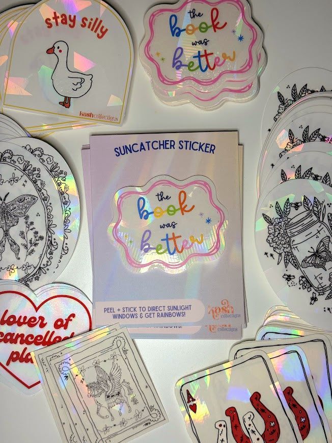 Book was Better Suncatcher Sticker