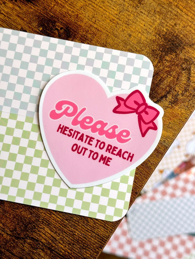 Please Hesitate Sticker
