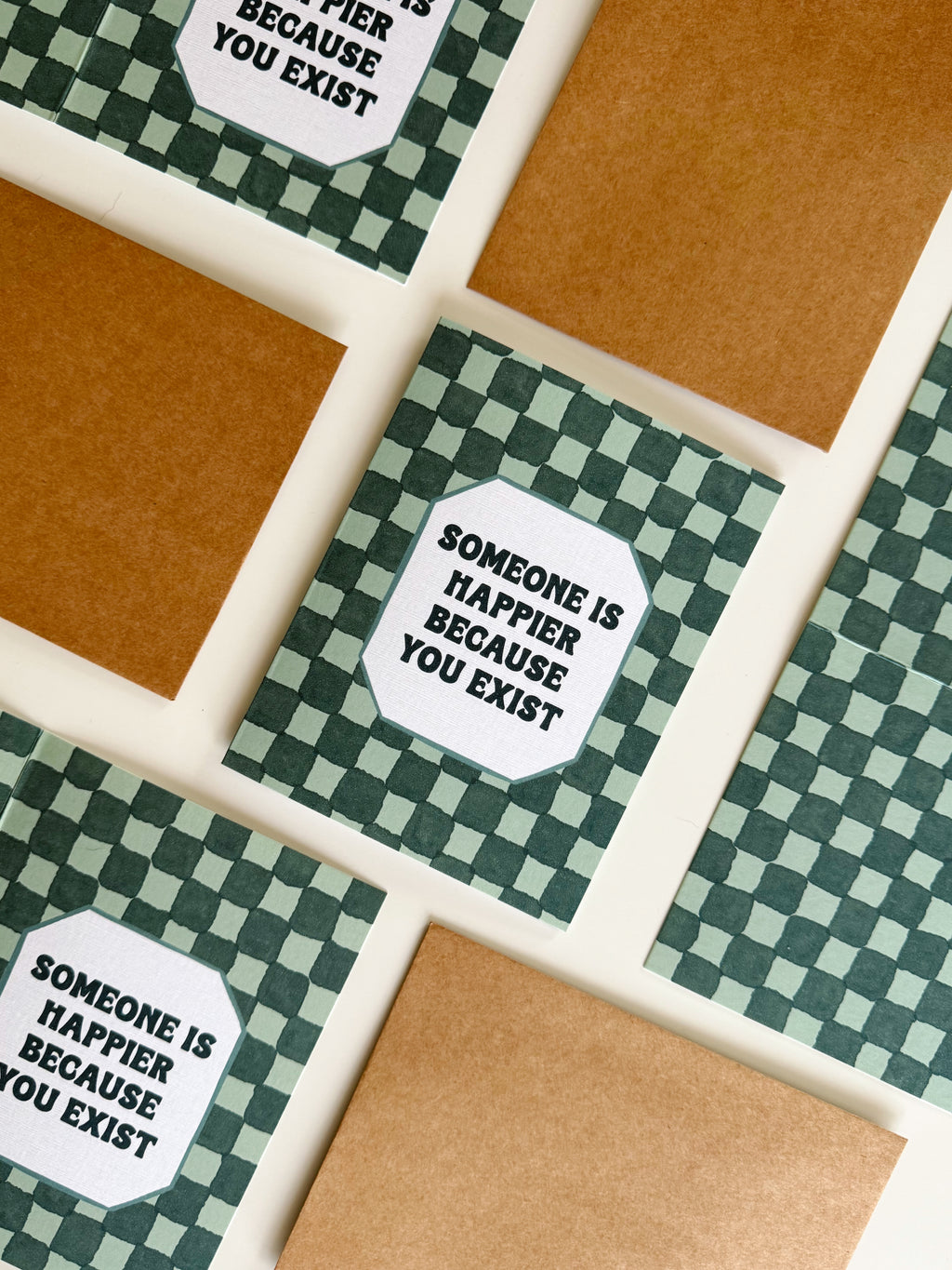 Happier Because You Exist Card