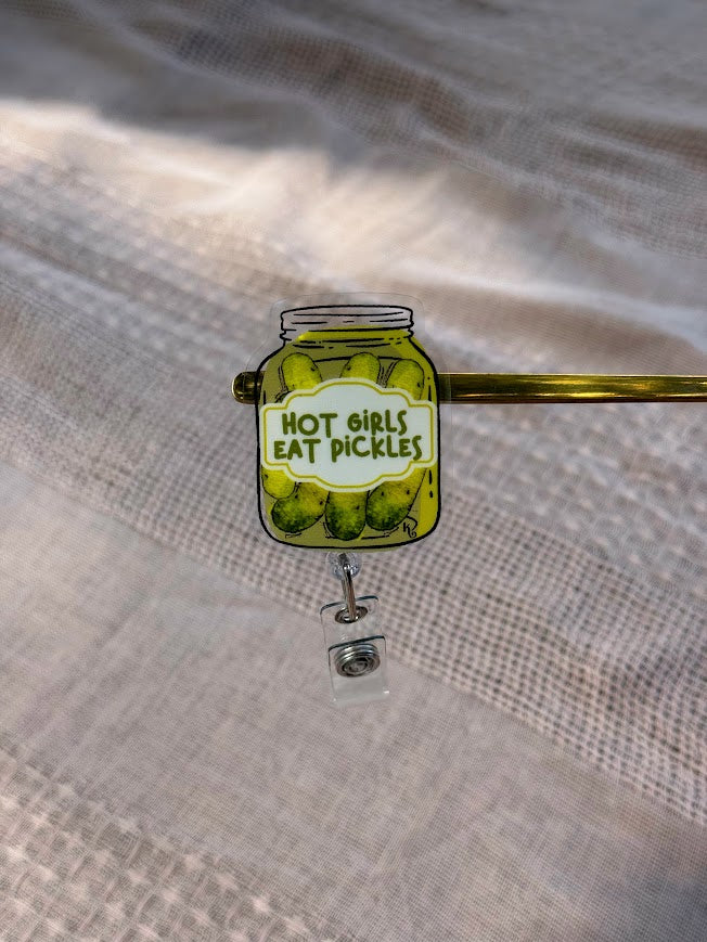 Hot Girls Eat Pickles Badge Reel