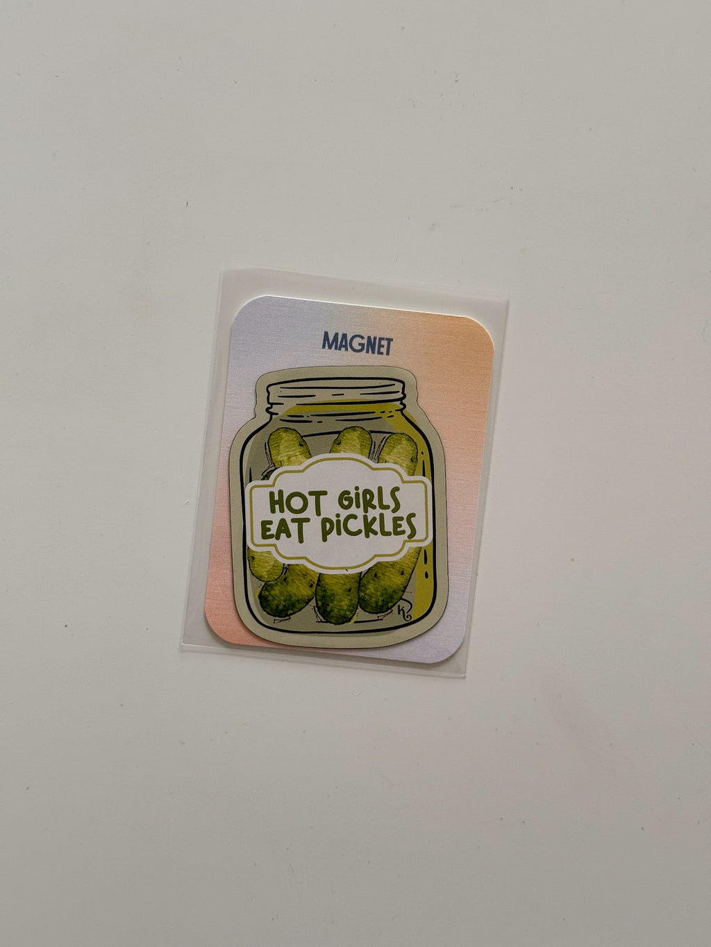 Hot Girls Eat Pickles Magnet