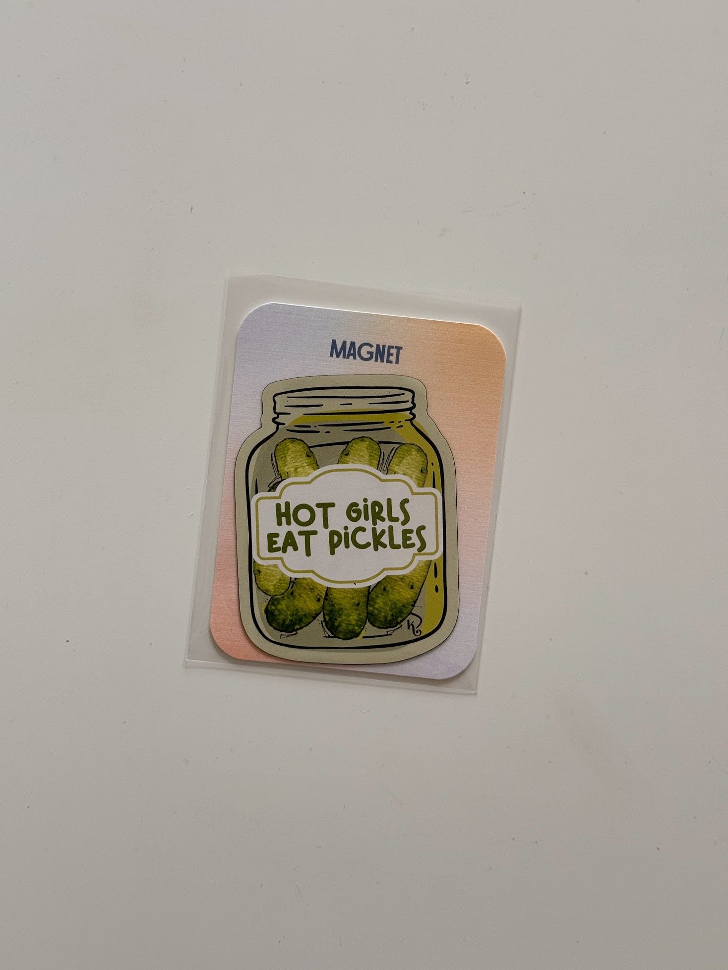 Hot Girls Eat Pickles Magnet