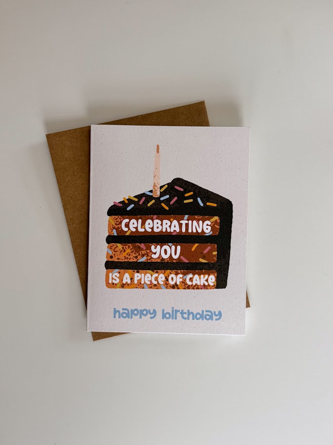 Celebrating You is Cake Birthday Card
