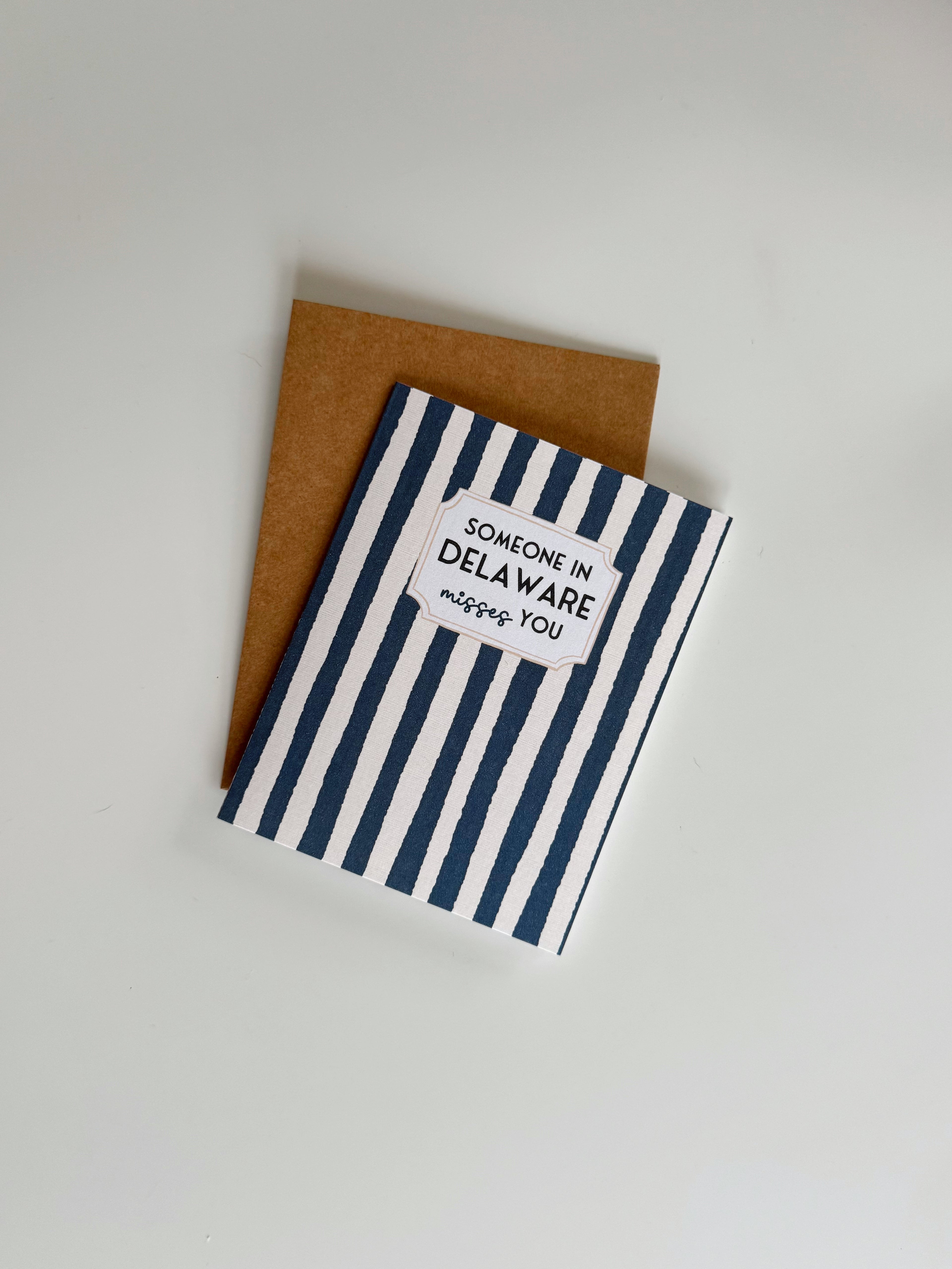 Someone in Delaware MISSES You Card (Stripe)