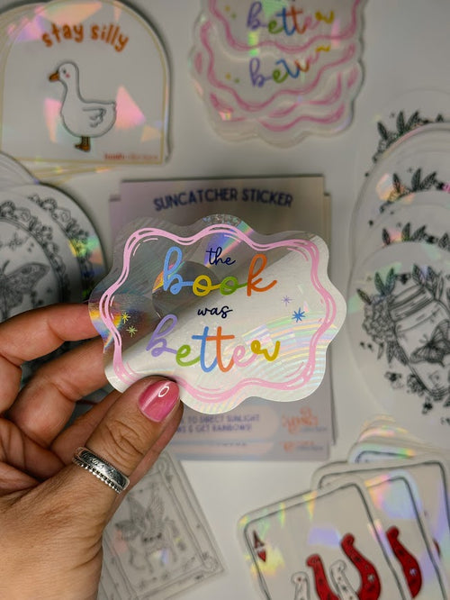 Book was Better Suncatcher Sticker | Window Cling