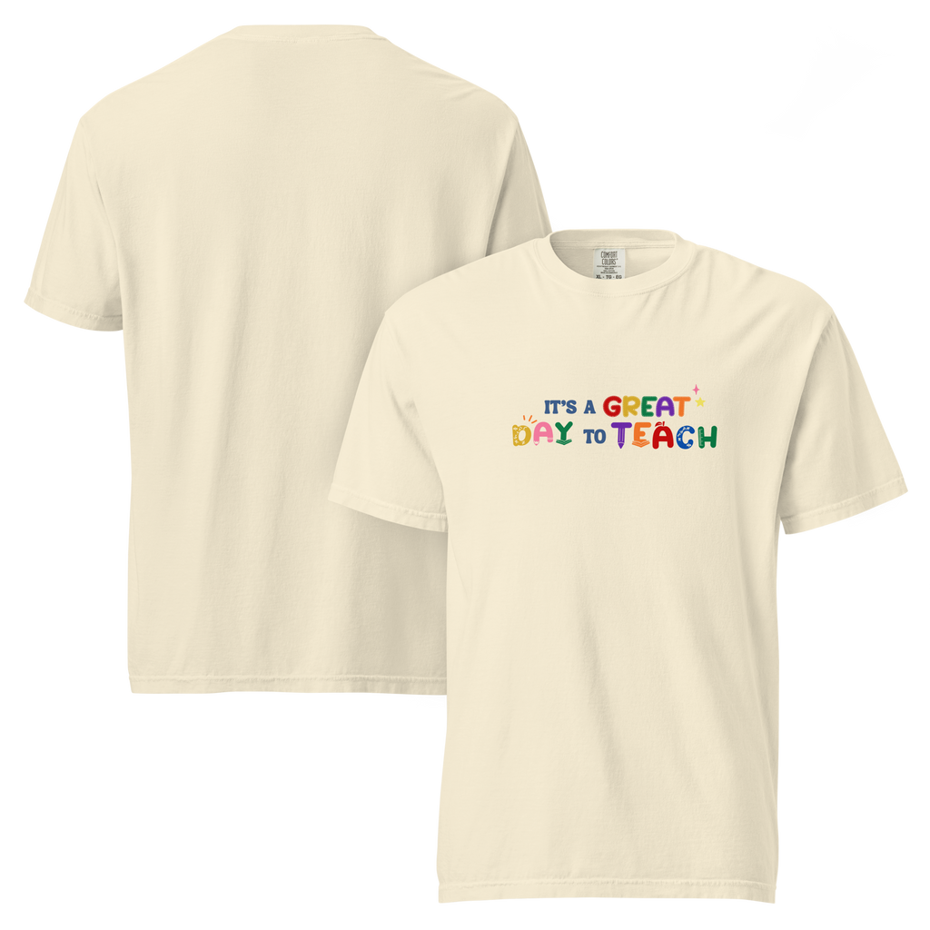 It's a Great Day to Teach Unisex Tee