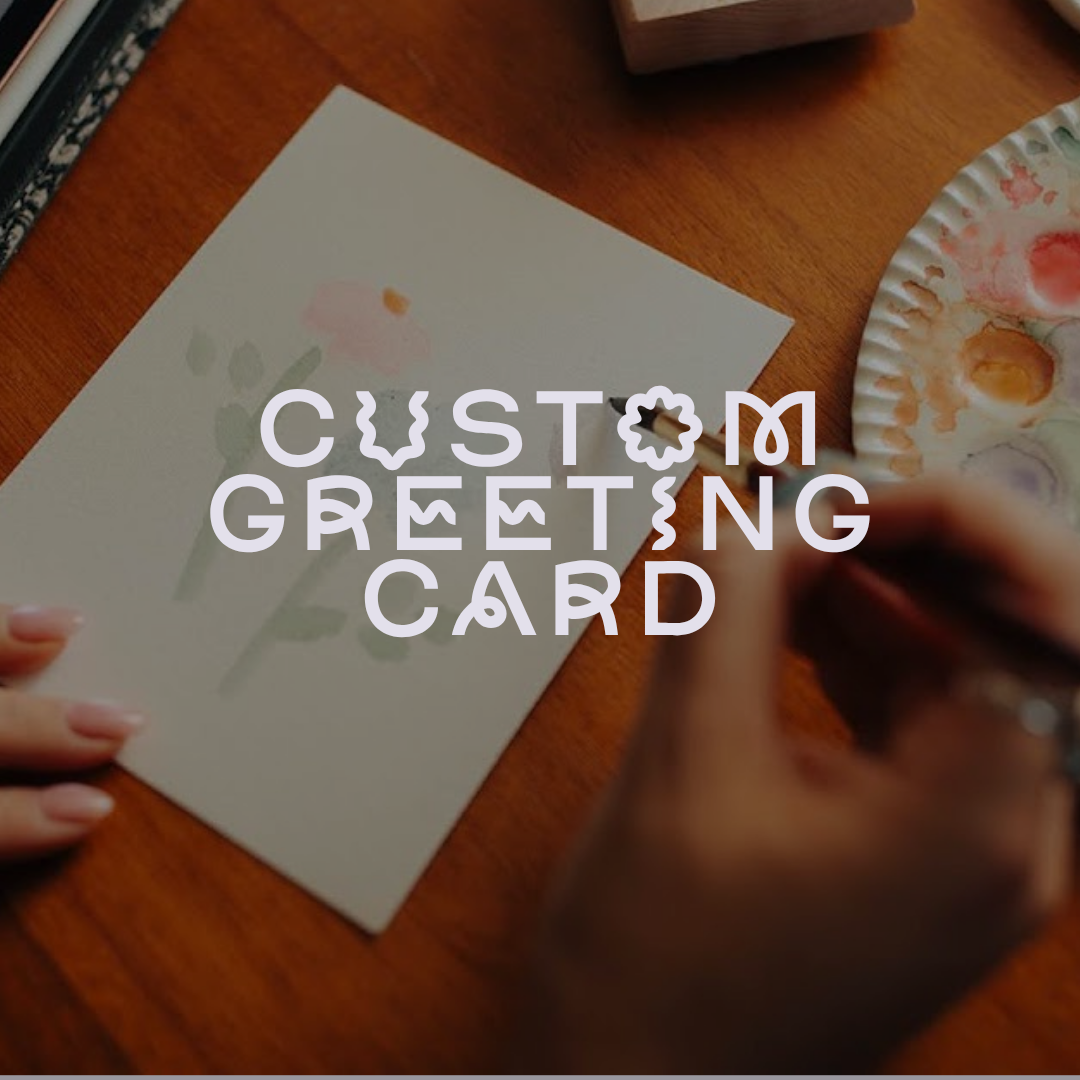 Custom Greeting Card